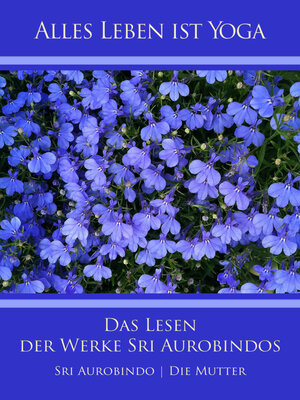 cover image of Das Lesen der Werke Sri Aurobindos